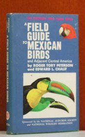 Peterson Field Guide to Mexican Birds (British Hondras, El Salvador)