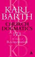 Church Dogmatics the Doctrine of Reconciliation: The Subject-Matter and Problems... (Church Dogmatics)