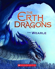 The Wearle (Turtleback School & Library Binding Edition) (Erth Dragons)