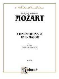 Flute Concerto No. 2, K. 314 (D Major) (Orch.) (Kalmus Edition)