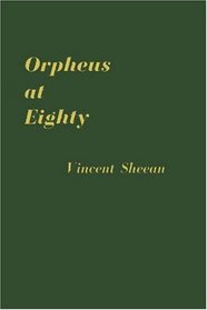 Orpheus at Eighty: