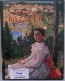 Frederic Bazille: Prophet of Impressionism