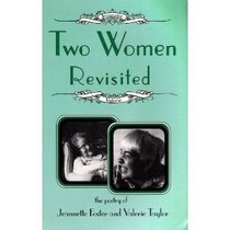 Two Women Revisited: Poetry of Jeannette Foster&Valerie Taylor