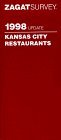 Zagatsurvey 1998 Update: Kansas City Restaurants (Annual)