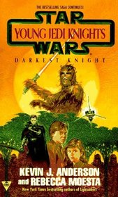 Darkest Knight (Star Wars: Young Jedi Knights, Book 5)