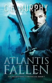 Atlantis Fallen (Heartstrike Chronicles, Bk 1)