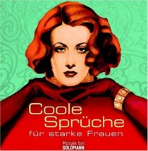 Coole Sprche fr starke Frauen