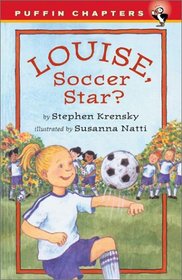 Louise, Soccer Star? (Chapter, Puffin)