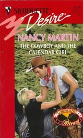 The Cowboy and the Calendar Girl (Opposites Attract, Bk 3) (Silhouette Desire, No 1139)