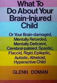 What to Do About Your Brain-Injured Child