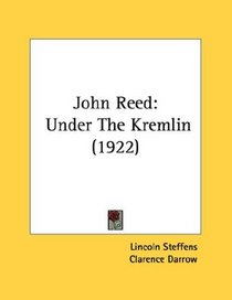 John Reed: Under The Kremlin (1922)