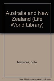 Australia and New Zealand (Life World Library)