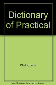 Dictionary of Practical