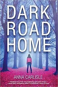 Dark Road Home