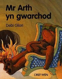 Mr Arth Yn Gwarchod (Welsh Edition)