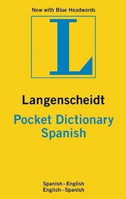 Langenscheidt Pocket Dictionary Spanish (Langenscheidt Pocket Dictionaries)