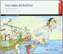 Los viajes de Gulliver/ The Gulliver's Travels (Cucana) (Spanish Edition)