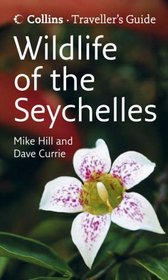 Wildlife of the Seychelles (Traveller's Guide)