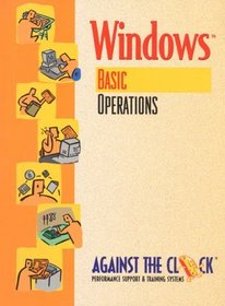 Windows: Basic Operation (Against the Clock Series,)