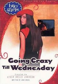 Going Crazy Till Wednesday (Brio Girls (Library))