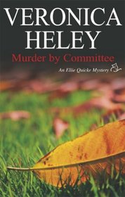 Murder by Committee (Ellie Quicke Mysteries)