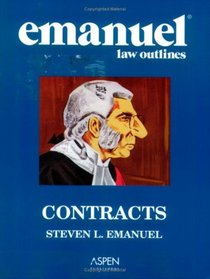 Emanuel Law Outlines: Contracts (Print + eBook CD Bundle)