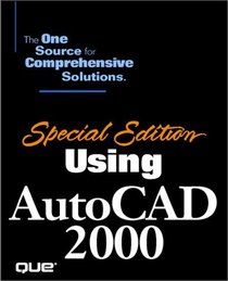 Special Edition Using AutoCAD 2000 (Using (Special Edition))