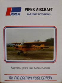 Piper Aircraft and Their Forerunners