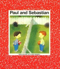 Paul and Sebastian (Children's Books from Around the World)