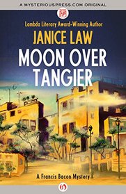 Moon over Tangier (The Francis Bacon Mysteries)