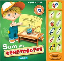 Sam the Constructor (Little Master)