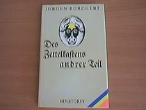 Des Zettelkastens andrer Teil: Fundstucke und Lesefruchte (German Edition)