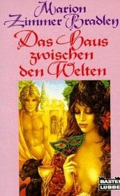 Das Haus zwischen den Welten (The House Between the Worlds)