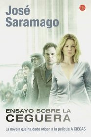 Ensayo sobre la ceguera / Blindness (MTI) (Spanish Edition)