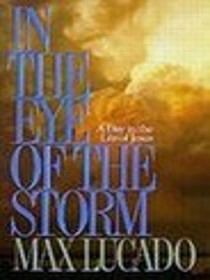 In the Eye of the Storm: A Day In The Life of Jesus
