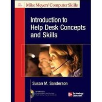 Introduction to Help Desk Concepts and Skills (Mike Myer's Computer Skills)