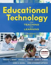 Educational Technology for Teaching and Learning (4th Edition)