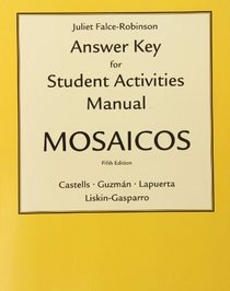 Answer Key for Mosaicos: Spanish as a World Language