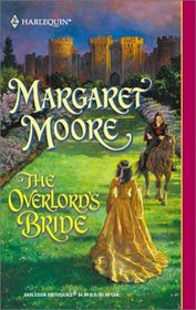The Overlord's Bride ( Warrior, Bk 12) (Harlequin Historical, No 559)