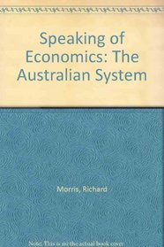 Speaking of Economics: The Australian System