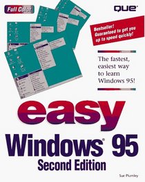 Easy Windows 95 (Que's Easy Series)