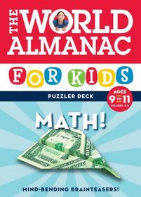 The World Almanac for Kids Puzzler Deck: Math, Ages 9-11, Grades 4-5