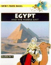 Egypt and the Middle East (Tintin's Travel Diaries)