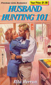 Husband Hunting 101 (Precious Gem Romance, No 154)
