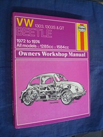 Volkswagen Beetles Owners Workshop Manual: Super Beetle 1970 on; Basic Beetle 1970 on