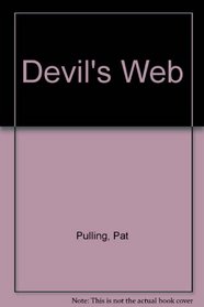 The Devil's Web: Who Is Stalking Your Children for Satan?