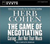 The Game of Negotiating: Caring but Not That Much