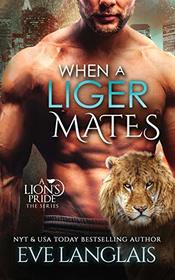 When a Liger Mates (Lion's Pride)