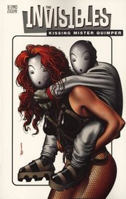 The Invisibles: Kissing Mr Quimper (The Invisibles)