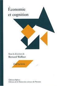 Economie et cognition (French Edition)